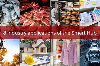 8 industry applications of the Smart Hub