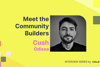Meet the Builders| Part 5 | Cush from Odisea