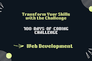 Introducing the “100-Days-of-Coding” Challenge