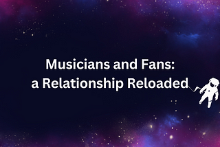 Musicians and Fans: a Relationship Reloaded