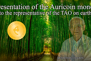 Presentation of the Auricoin money to the Representative of the TAO on Earth