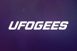 UFOGEES ANNOUNCEMENT