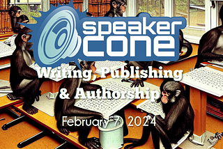 Writing, Publishing & Authorship — 2/21/24