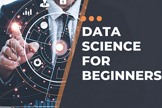 Data Science for Beginners from Scratch