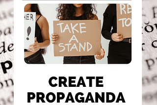 Create Propaganda