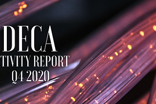 DECA Activity Report Q4 2020