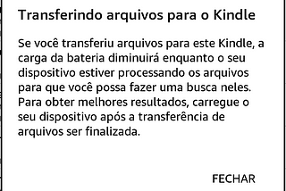 Esclarecendo dúvidas da bateria do kindle.