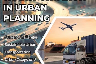 Transportation in Urban Planning