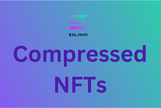 Compressed NFT: The next step for digital ownership