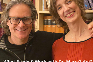 Why I Study and Work with Dr. Marc Gafni