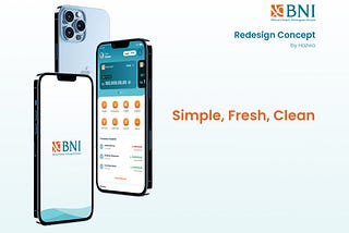 Case study: BNI Mobile Banking Simple, Fresh and Clean