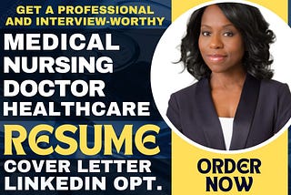 I will write professional medical resume healthcare resume nursing resume cover letter