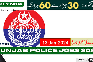 PUNJAB POLICE JOBS 2024 | APPLY NOW — BEST GOVERNMENT JOB