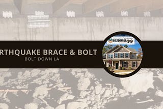 Brace And Bolt Chatsworth LA, Earthquake Brace And Bolt Contractors Chatsworth La