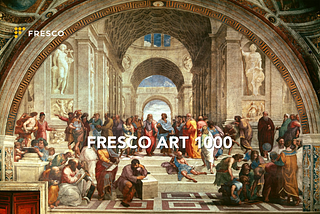 Announcing “FRESCO Art 1000” Initiative