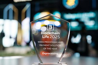 0xProcessing has been awarded “Web3 Processing and Payment Solution of the Year”