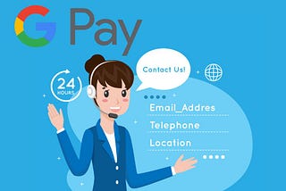 Google Pay Customer Care