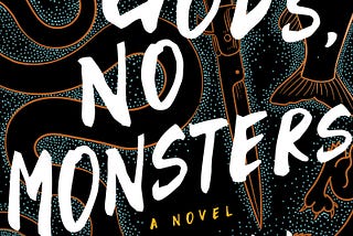 No Gods, No Monsters