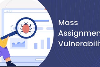 Mass Assignment leads to the victim’s account being inaccessible forever