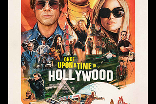 On Tarantino’s Once Upon a Time in Hollywood (2019)