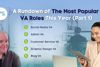 VA Revolution: Top Roles That Are Redefining Productivity in 2023(Part 1)