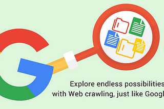 If web crawling helped Google so much, why not for you?