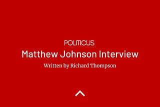 MATTHEW JOHNSON INTERVIEW
