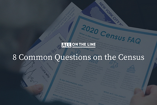 Eight common questions (and their answers!) on the Census