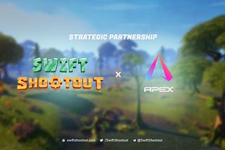 Strategic Partnership : Swift Shootout x Apex Digital