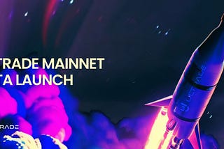 ULTRADE Mainnet Beta Launch: Charting a New Course in DeFi