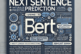 Next Sentence Prediction using BERT