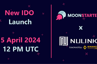 Announcing NuLink IDO on Moonstarter