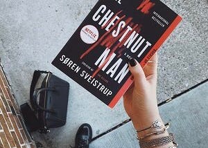 The Chestnut Man: Netflix makes me Read It