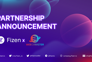 Fizen x Web3 Master — A Partnership for Pure Marketing and Social Media Promotion