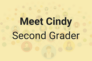 Meet Cindy, Second Grader