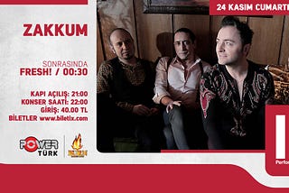 24 Kasım Cumartesi “ZAKKUM” Konserine davetiye kazananlar