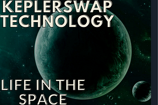Keplerswap technology