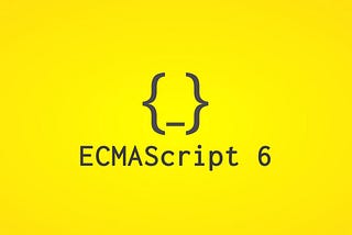 JavaScript ES6 related things