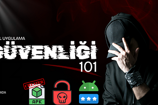 Mobil Uygulama Güvenliği 101: Mod APK’lar, Araçlar ve Teknik Detaylar
