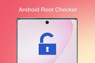 Android Root Checker