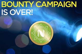 The bounty campaign is over!