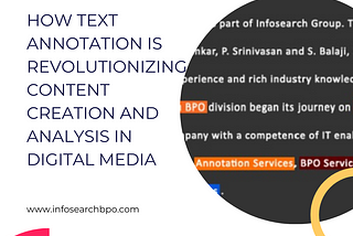 How Text Annotation is Revolutionizing Content Creation and Analysis in Digital Media!