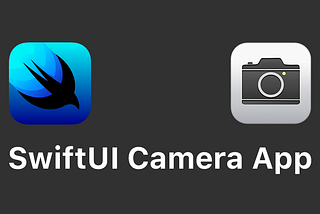 Create a camera app with SwiftUI