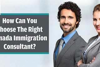 Verified justifications for why you really want to employ a immigration consultant in Canada