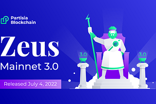 Partisia Blockchain’s “ZEUS” Mainnet 3.0 is Live!