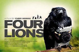 Is “Four Lions" a great movie in 2021?