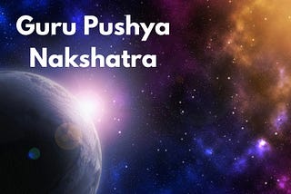Guru Pushya Nakshatra yog on 22nd February 2024