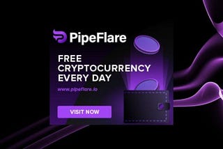 Free Crypto Faucet PipeFlare