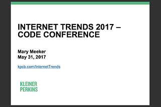 10 takeaways from the 2017 Internet Trends Report