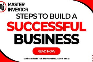 Steps to Build a Successful Business